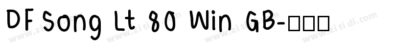 DFSong Lt 80 Win GB字体转换